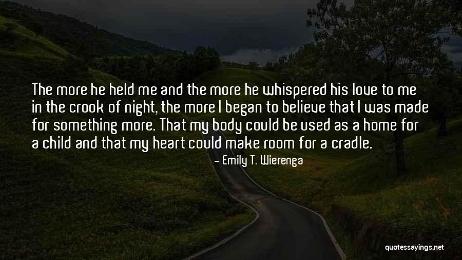 Emily T. Wierenga Quotes 156524 Emily T. Wierenga Quotes 156524