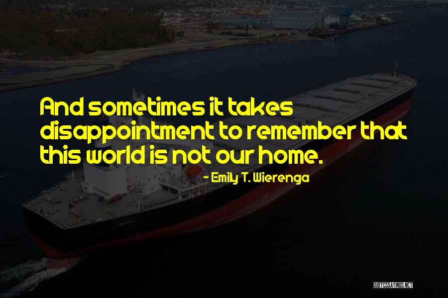 Emily T. Wierenga Quotes 486059 Emily T. Wierenga Quotes 486059