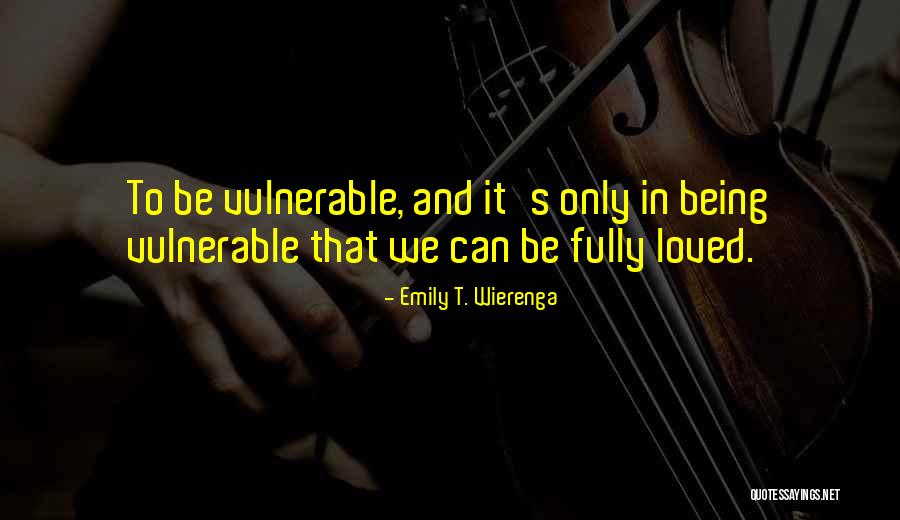 Emily T. Wierenga Quotes 571551 Emily T. Wierenga Quotes 571551