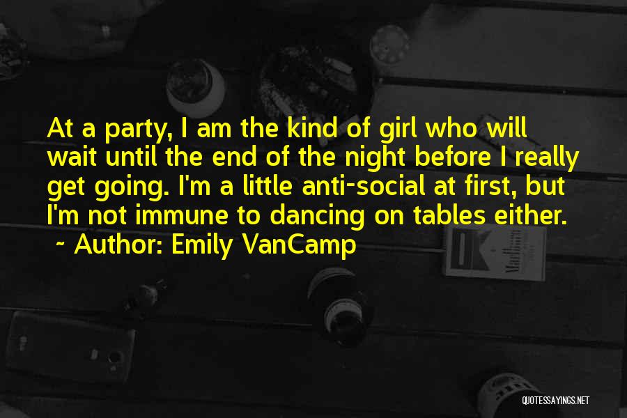 Emily VanCamp Quotes 1372291