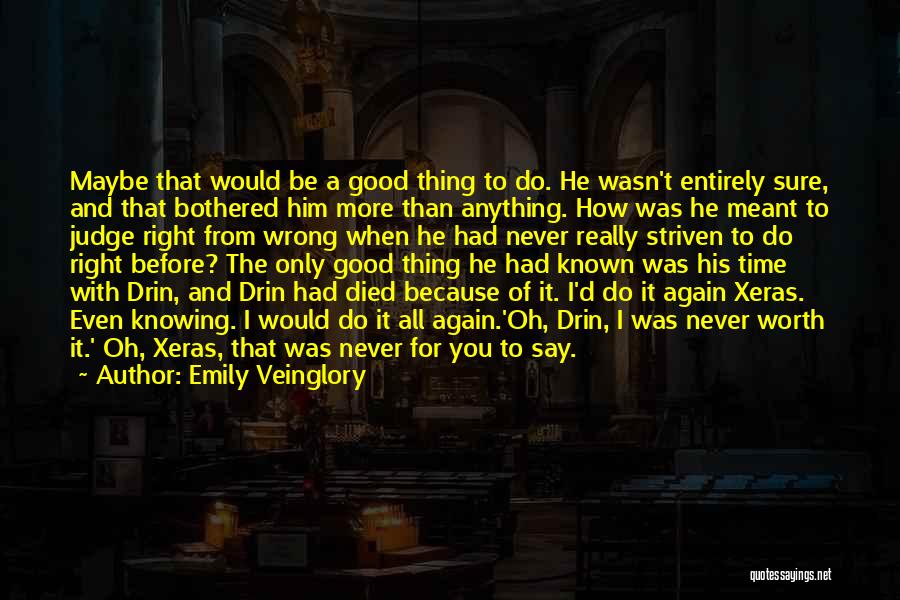 Emily Veinglory Quotes 1637108