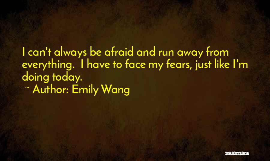 Emily Wang Quotes 427117