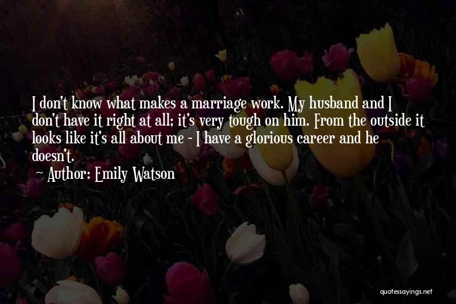 Emily Watson Quotes 1516539