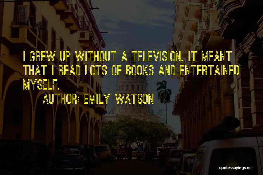 Emily Watson Quotes 437258