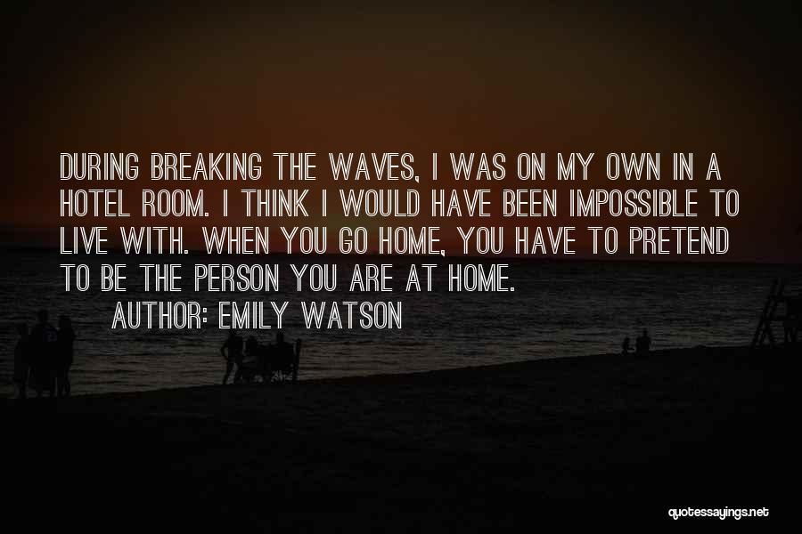 Emily Watson Quotes 870069