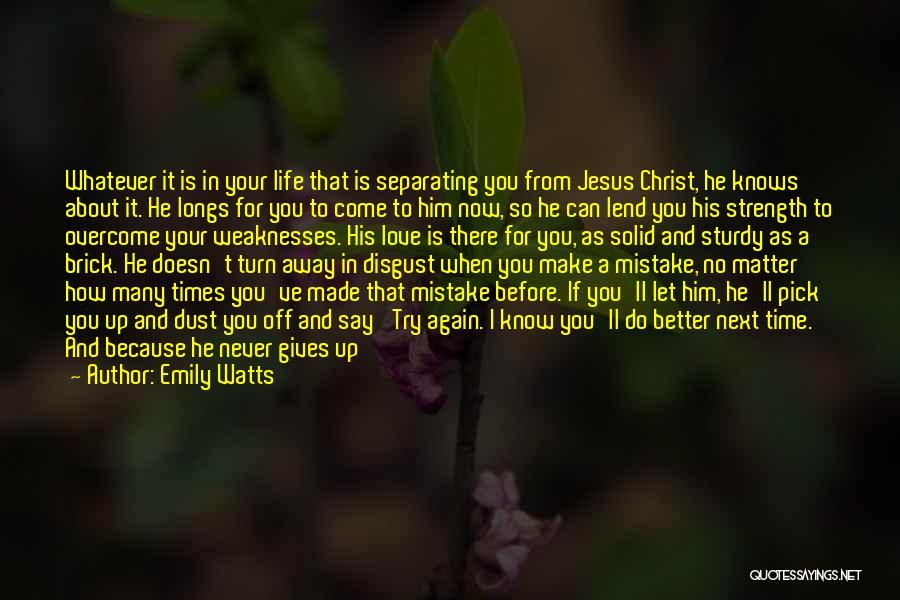 Emily Watts Quotes 415267