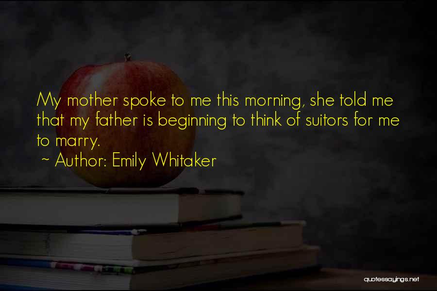 Emily Whitaker Quotes 1761640
