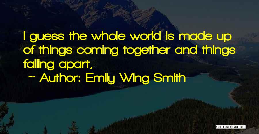 Emily Wing Smith Quotes 1771986