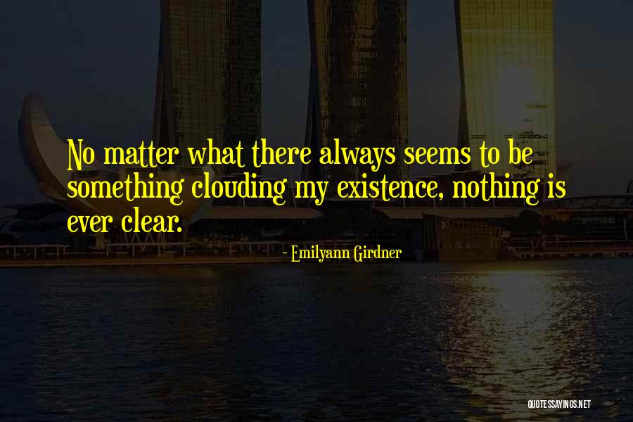 Emilyann Girdner Quotes 2266791 Emilyann Girdner Quotes 2266791