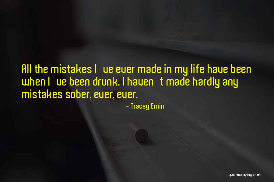 Emin Quotes By Tracey Emin Emin Quotes By Tracey Emin