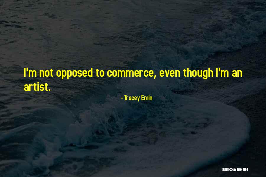 Emin Quotes By Tracey Emin Emin Quotes By Tracey Emin