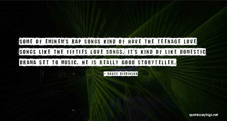 Eminem Love Quotes By Bruce Dickinson Eminem Love Quotes By Bruce Dickinson