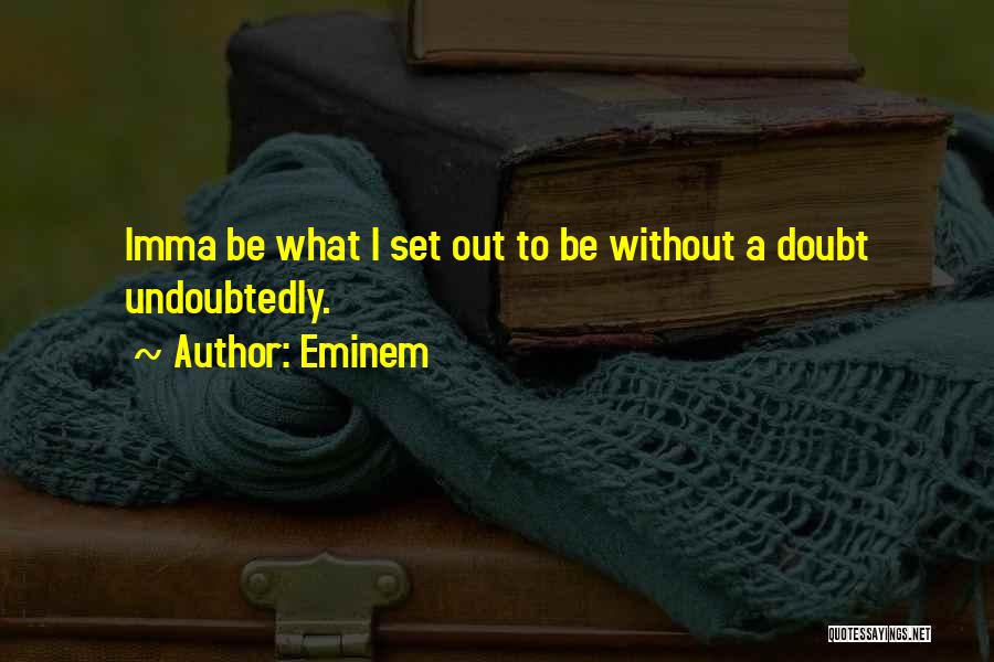 Eminem Quotes 1673086