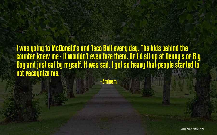 Eminem Sad Quotes By Eminem Eminem Sad Quotes By Eminem