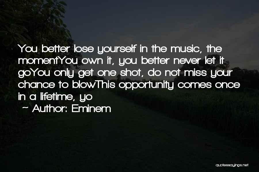 Eminem So Much Better Quotes By Eminem