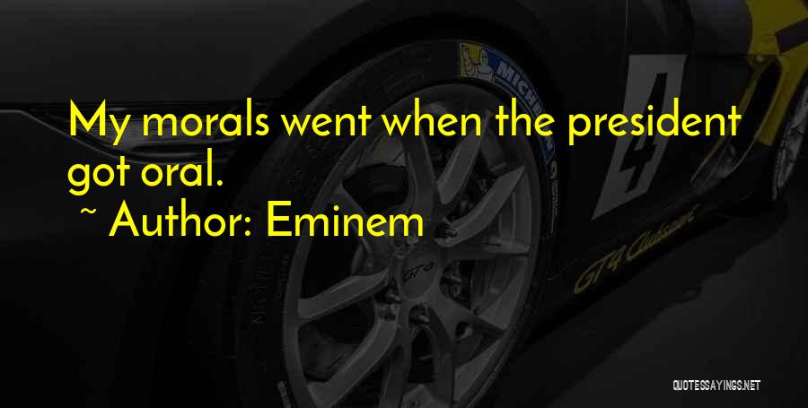 Eminem Without Me Quotes By Eminem