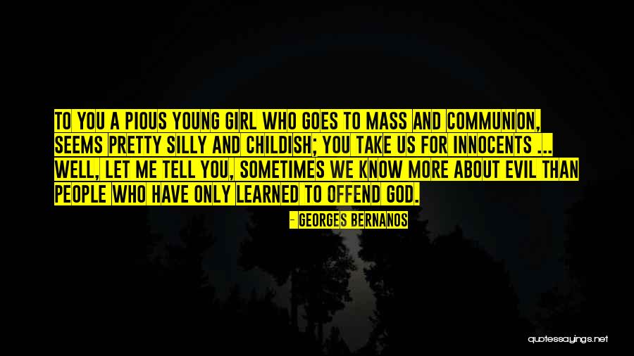 Eminimoney Quotes By Georges Bernanos Eminimoney Quotes By Georges Bernanos