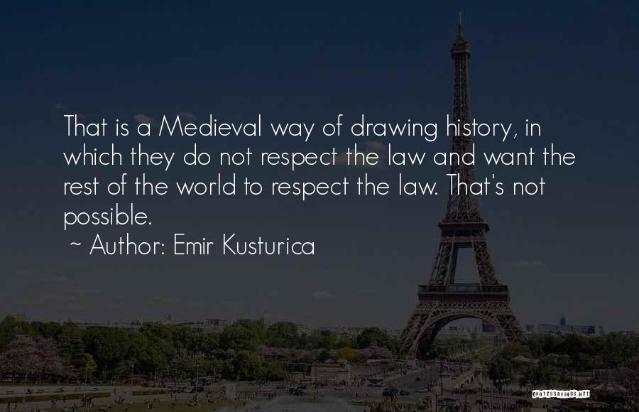 Emir Kusturica Quotes 1670412