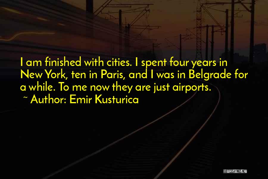 Emir Kusturica Quotes 1727303