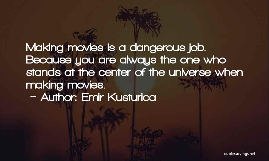 Emir Kusturica Quotes 573734