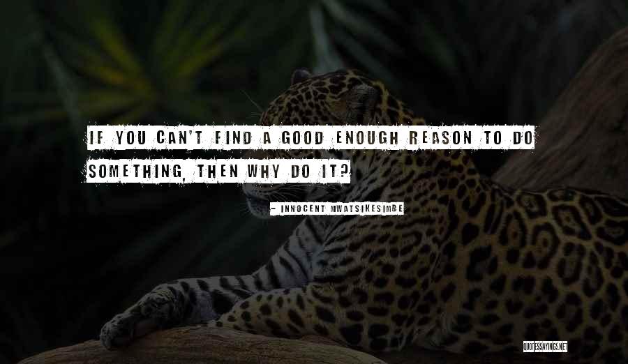 Emise A Imise Quotes By Innocent Mwatsikesimbe Emise A Imise Quotes By Innocent Mwatsikesimbe