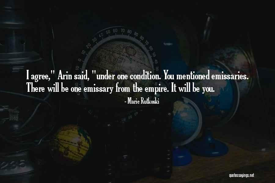 Emissary Quotes By Marie Rutkoski Emissary Quotes By Marie Rutkoski