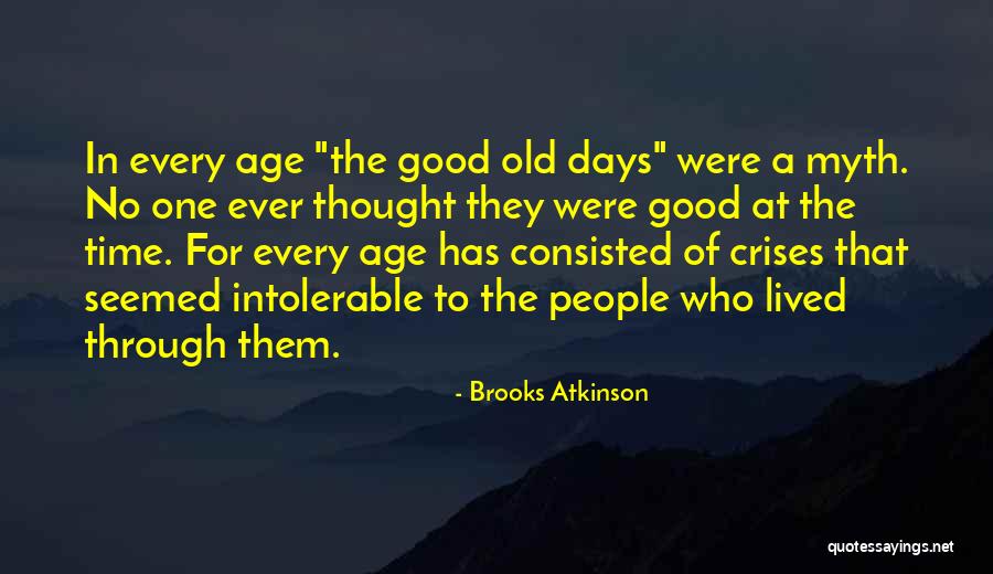 Emistin Quotes By Brooks Atkinson Emistin Quotes By Brooks Atkinson