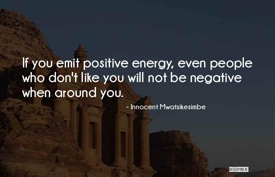 Emit Happiness Quotes By Innocent Mwatsikesimbe Emit Happiness Quotes By Innocent Mwatsikesimbe