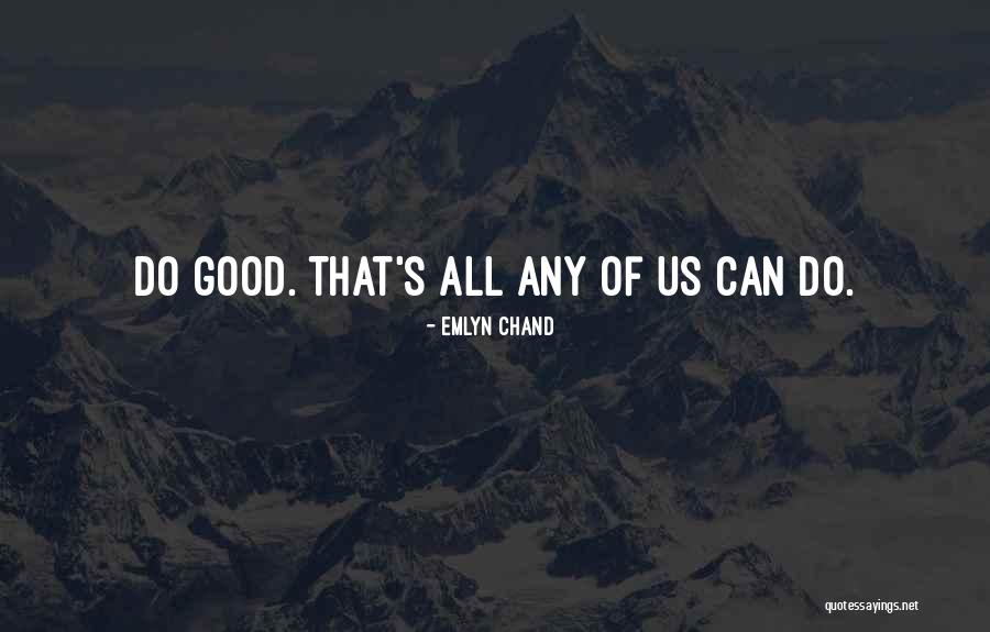 Emlyn Chand Quotes 2062605 Emlyn Chand Quotes 2062605