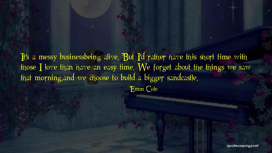 Emm Cole Quotes 1805450 Emm Cole Quotes 1805450
