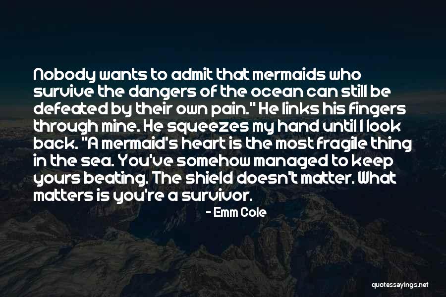 Emm Cole Quotes 1851321 Emm Cole Quotes 1851321