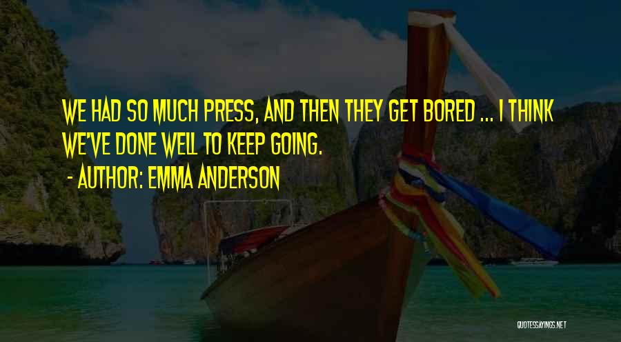 Emma Anderson Quotes 566062