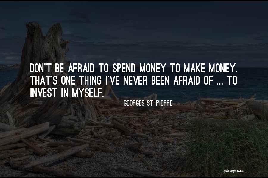 Emma Borden Quotes By Georges St-Pierre Emma Borden Quotes By Georges St-Pierre
