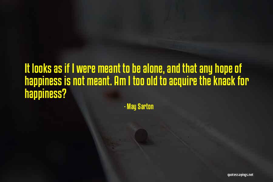 Emma Bridgewater Quotes By May Sarton Emma Bridgewater Quotes By May Sarton