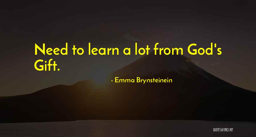 Emma Brynsteinein Quotes 1032332