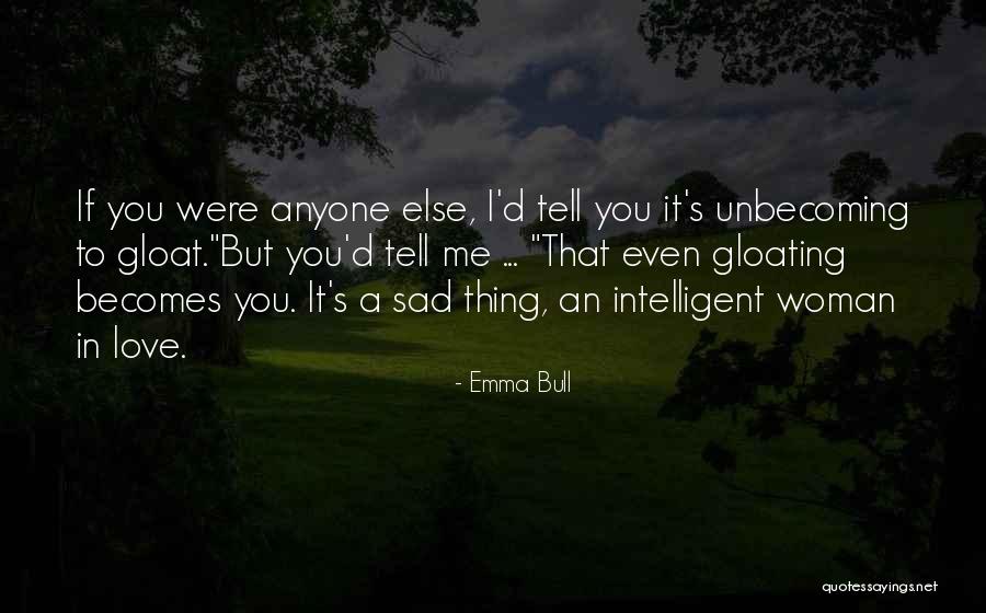 Emma Bull Quotes 1383304