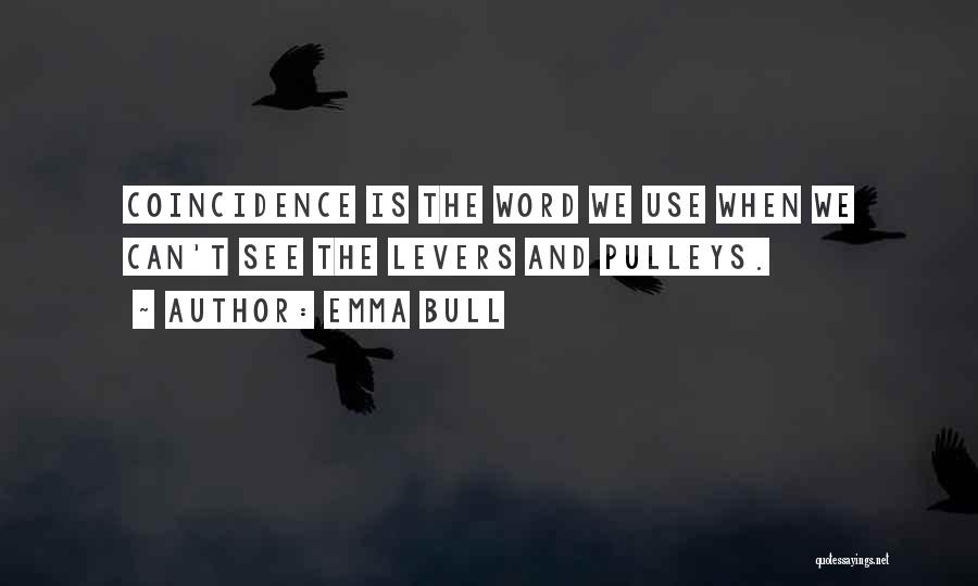 Emma Bull Quotes 169490