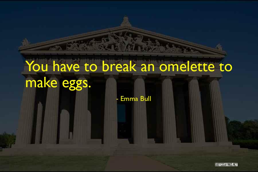 Emma Bull Quotes 762307