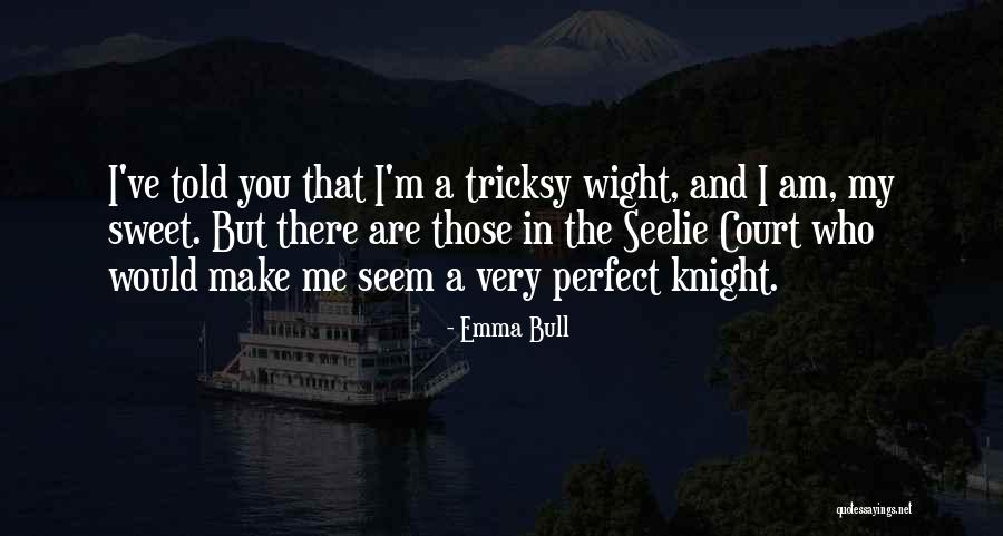 Emma Bull Quotes 838186