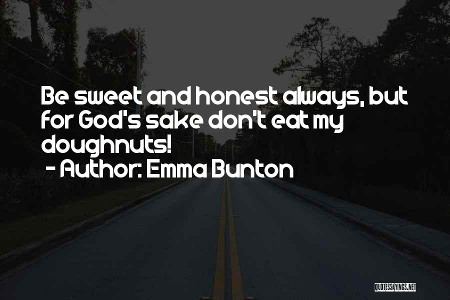 Emma Bunton Quotes 1909913