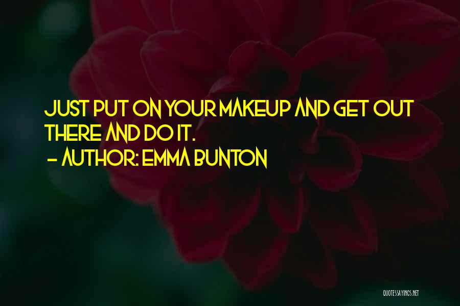 Emma Bunton Quotes 487968