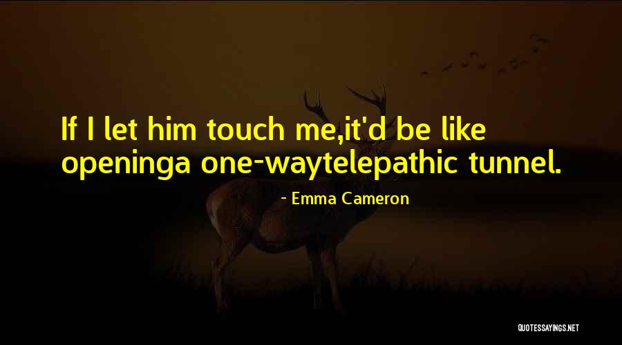 Emma Cameron Quotes 2085835