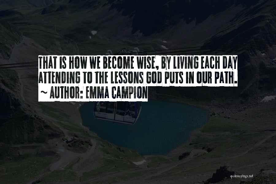 Emma Campion Quotes 1471730