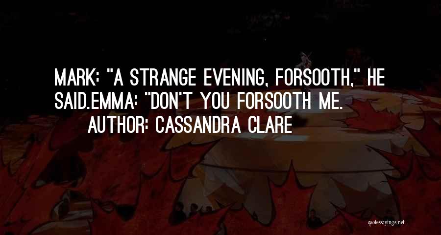 Emma Carstairs Quotes By Cassandra Clare