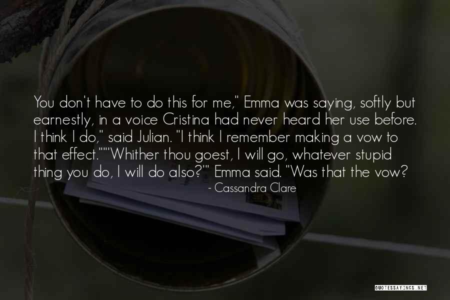 Emma Carstairs Quotes By Cassandra Clare