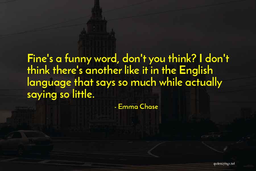 Emma Chase Quotes 1150356