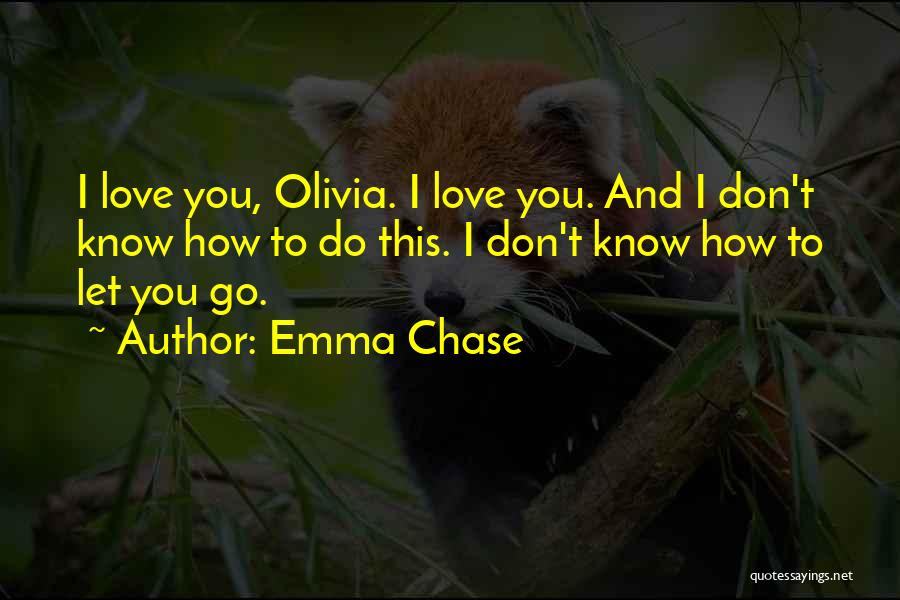 Emma Chase Quotes 1958540