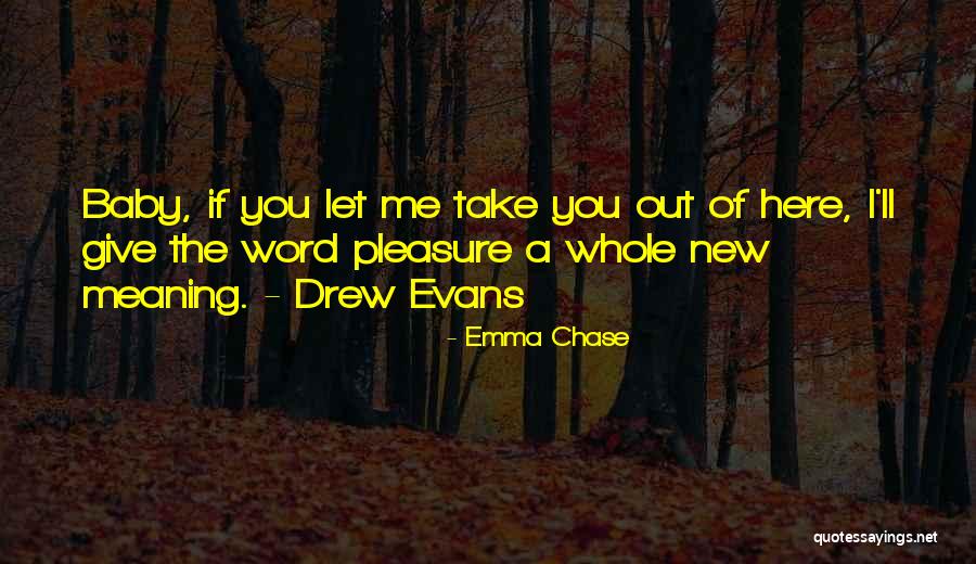 Emma Chase Quotes 623752