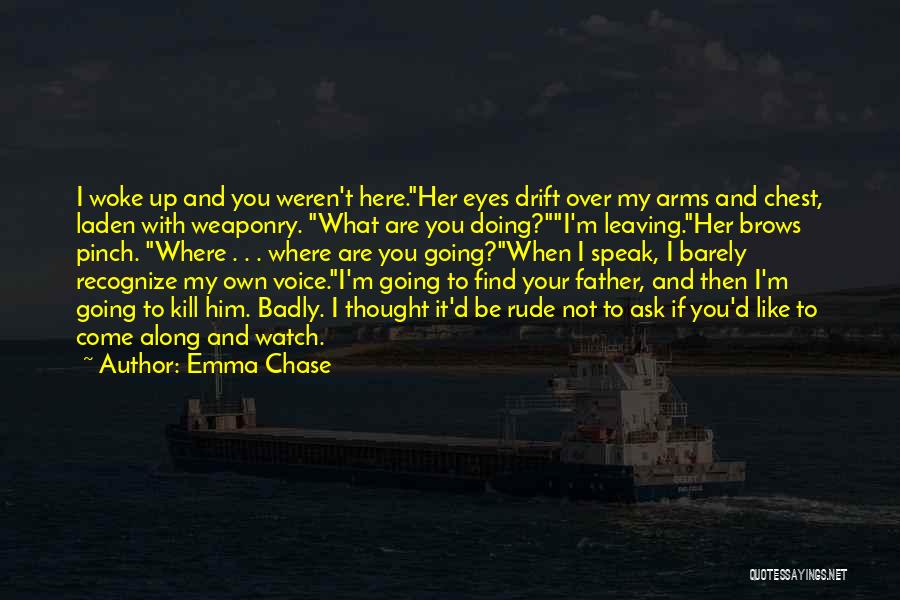 Emma Chase Quotes 770412