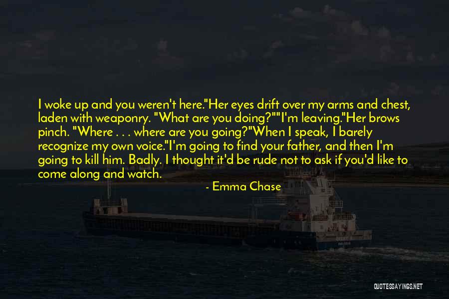 Emma Chase Quotes 770412